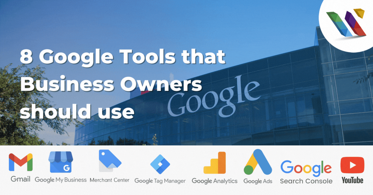8 Google Tools that Business Owners should use - Wonkrew | Wonkrew